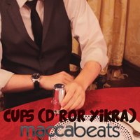 Cups (D'ror Yikra) - 