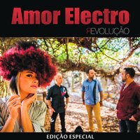 Amor Maior - Amor Electro