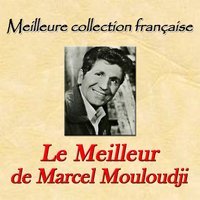 Un jour, tu verras - Marcel Mouloudji
