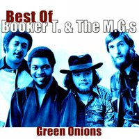 Green Onions - Booker T. & The M.G.'s