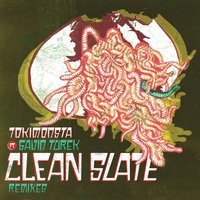 Clean Slate - TOKiMONSTA, Gavin Turek, Blood Diamonds