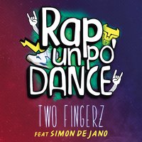 Rap un po' dance - Two Fingerz, Simon De Jano