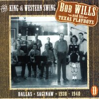 I Wonder If You Feel The Way I Do - Bob Wills & His Texas Playboys