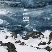 When You're Away - Revolver