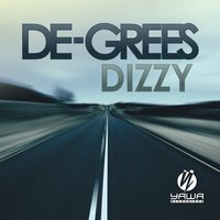 Dizzy - De-Grees