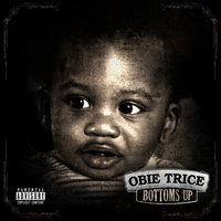Bottoms Up / Intro - Obie Trice