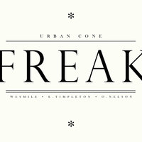 Freak - Urban Cone, WeSmile