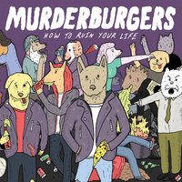 Gimme Gimme Negativity - The Murderburgers