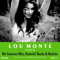 Lazy Mary (Luna Mezza Mare) - Lou Monte