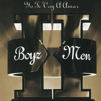 Yo Te Voy A Amar - Boyz II Men