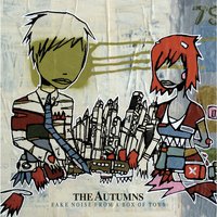 Turning Strangers into Friends and Friends into Customers - The Autumns