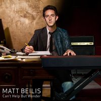Been Way Too Long - Matt Beilis