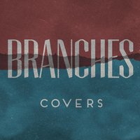 I Believe in a Thing Called Love - Branches