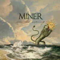 When I Win You Over - Miner