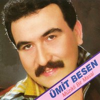 Unutamadım - Ümit Besen