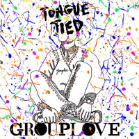 Underground - Grouplove