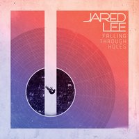 It's Over (Goodbye) - Jared Lee