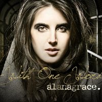 Goodbye Lost Innocence - Alana Grace