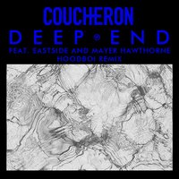Deep End - Coucheron, Hoodboi, Mayer Hawthorne
