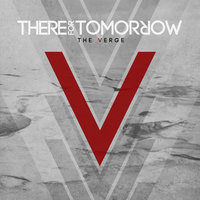 The Verge - There For Tomorrow