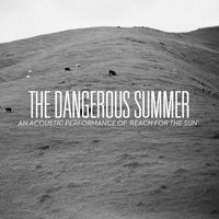 This Is War - The Dangerous Summer
