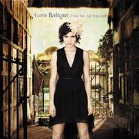 I Cry for Love - Carrie Rodriguez
