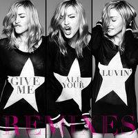 Give Me All Your Luvin’ - Madonna, Nicki Minaj, M.I.A.