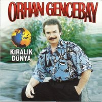 Sevme Bensiz - Orhan Gencebay