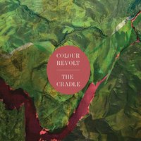 The Cradle - Colour Revolt