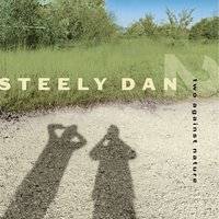 Almost Gothic - Steely Dan