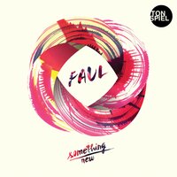 Something New - Faul, Andrew Bennett