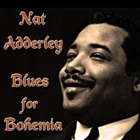 Blues for Bohemia - Nat Adderley, Johnny Mathis