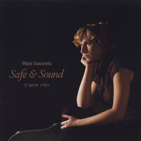 Safe and Sound - Maya Isacowitz