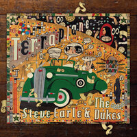 King Of The Blues - Steve Earle & The Dukes, The Dukes, Steve Earle