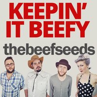 Hey Brother - The Beef Seeds