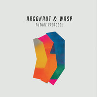 Higher Ground - Argonaut & Wasp