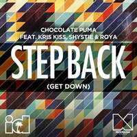 Step Back (Get Down) - Chocolate Puma, Kris Kiss, Low Steppa