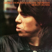 That Same Thing - George Thorogood, The Destroyers
