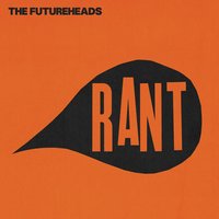 The No. 1 Song in Heaven - The Futureheads