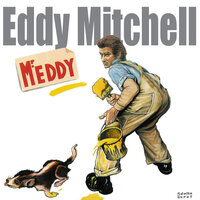 Garde du corps - Eddy Mitchell