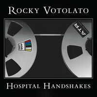 Hospital Handshakes - Rocky Votolato