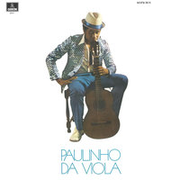 Consumir É Viver - Paulinho da Viola