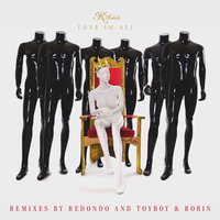 Love 'Em All - K. Michelle, Robin, Toyboy