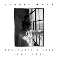 Champagne Kisses - Jessie Ware, TCTS