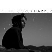 Reeling - Corey Harper