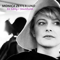 En gång I Stockholm - Monica Zetterlund