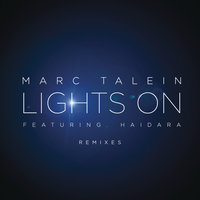 Lights On - Marc Talein, Haidara, Hoxton Whores