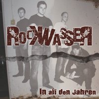 Schöne bunte Welt - Rockwasser