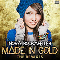 Made In Gold - Nova Rockafeller, Steven Redant