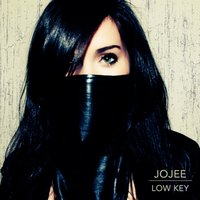 Low Key - Jojee